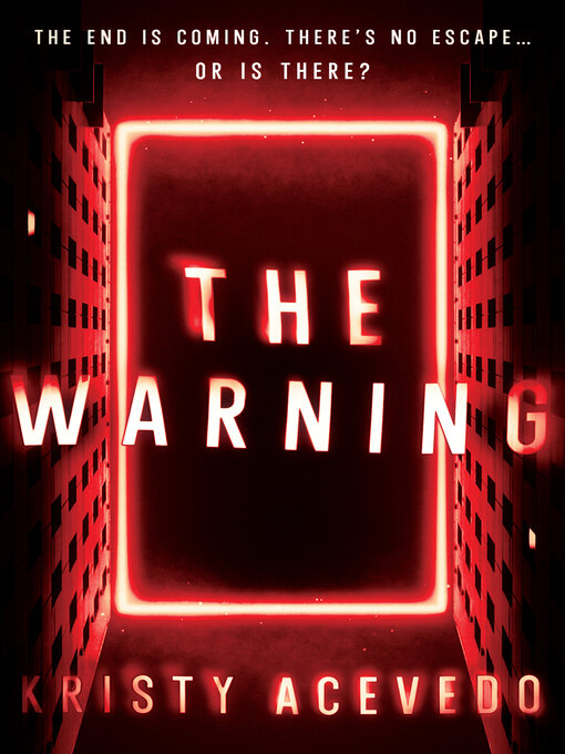 Title details for The Warning by Kristy Acevedo - Available